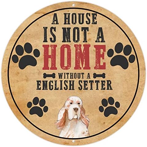 Bir Ev ingilizce Ayarlayıcı Olmadan Bir Ev Değildir Komik Köpek Metal Tabela Metal Baskı Evcil Köpek Söyleyerek Yenilik Dairesel Evcil